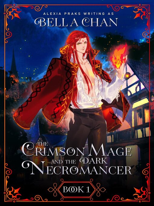 Title details for The Crimson Mage and the Dark Necromancer by Bella Chan - Available